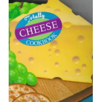 Totally Cheese Cookbook