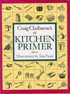 The Kitchen Primer by Craig Claiborne