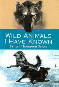 Wild Animals I Have Known