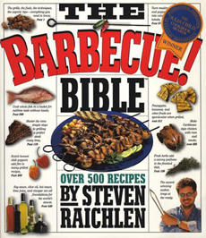 The Barbecue! Bible by Steven Raichlen