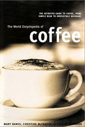 The World Encyclopedia Of Coffee