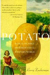 Potato: How the Humble Spud Rescued the Western World