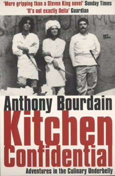 Kitchen Confidential by Anthony Bourdain