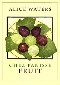 Chez Panisse Fruit