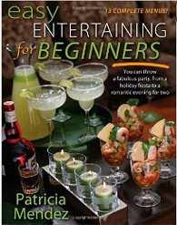 Easy Entertaining For Beginners