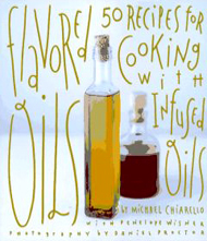 Flavored Oils - Michael Chiarello