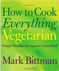 How To Cook Everything Vegetarian