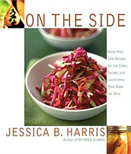 One the Side: More Than 100 Recipes for the Sides, Salads, and Condiments That Make the Meal