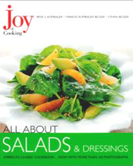 Joy Of Cooking: All About Salads & Dressings