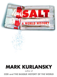 Salt - A World History