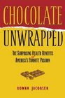 Chocolate Unwrapped