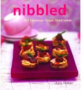 Nibbled: 200 Fabulous Finger Food Ideas by Katy Holder