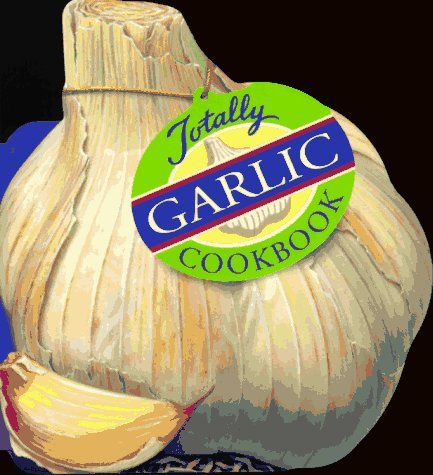 Totally Garlic