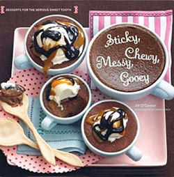 Sticky, Chewy, Messy, Gooey by Jill O'Connor