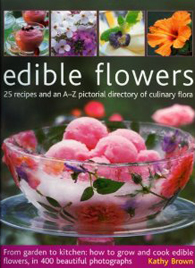 Edible Flowers by Kathy Brown