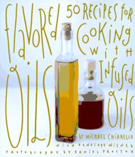 Flavored Oils - Michael Chiarello