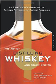 The Art Of Distilling Whiskey