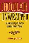Chocolate Unwrapped